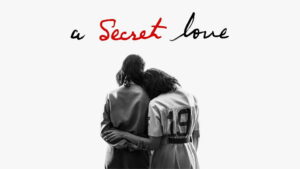 A Secret Love
