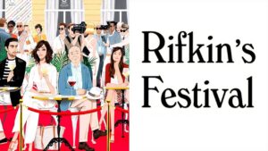 Rifkin’s Festival