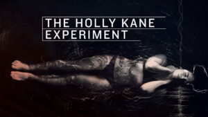 The Holly Kane Experiment