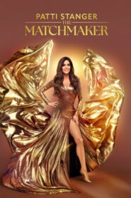 Patti Stanger: The Matchmaker