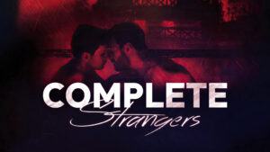 Complete Strangers