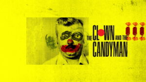 The Clown and the Candyman