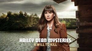 Hailey Dean Mysteries: A Will to Kill