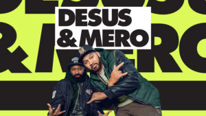 Desus & Mero (2019)