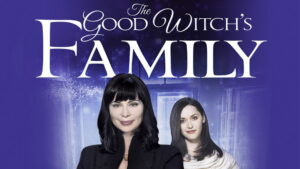 The Good Witch’s Family