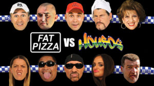Fat Pizza vs Housos
