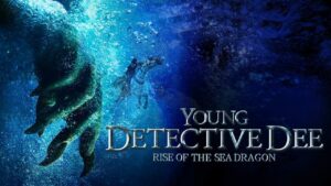 Young Detective Dee: Rise of the Sea Dragon