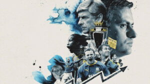 Fever Pitch: The Rise of the Premier League