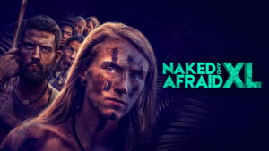 Naked and Afraid XL