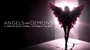 Victoria’s Secret: Angels and Demons