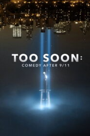 Too Soon: Comedy After 9/11