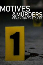 Motives & Murders: Cracking the Case