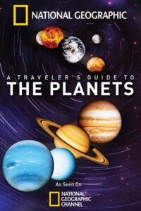 A Traveler’s Guide to the Planets