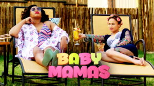 Baby Mamas