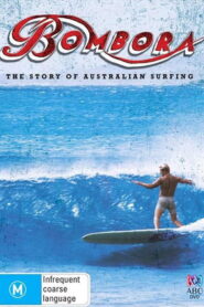 Bombora – The Story of Australian Surfing
