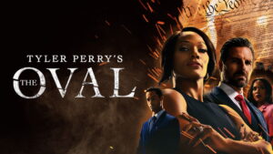 Tyler Perry’s The Oval