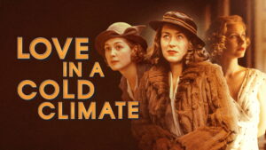 Love in a Cold Climate (2001)
