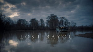 Lost Bayou