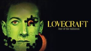 Lovecraft: Fear of the Unknown