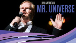 Jim Gaffigan: Mr. Universe