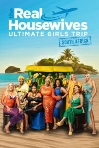 The Real Housewives Ultimate Girls Trip – South Africa