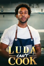Luda Can’t Cook