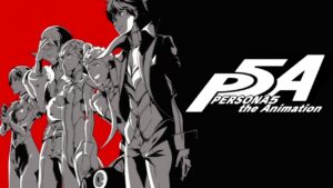 PERSONA5 the Animation