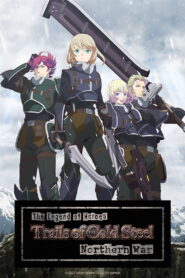 The Legend of Heroes: Trails of Cold Steel Northern War