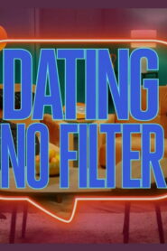 Dating: No Filter (UK)