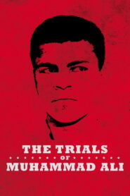 The Trials of Muhammad Ali