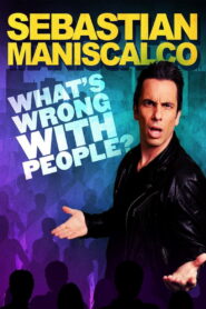 Sebastian Maniscalco: What’s Wrong with People?