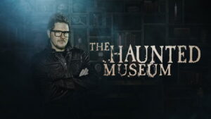 The Haunted Museum