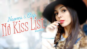 Naomi and Ely’s No Kiss List