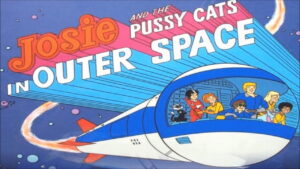 Josie and the Pussycats in Outer Space