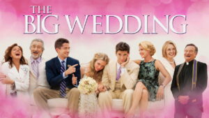 The Big Wedding