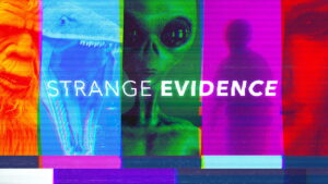 Strange Evidence