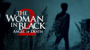 The Woman in Black 2: Angel of Death
