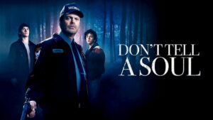 Don’t Tell a Soul