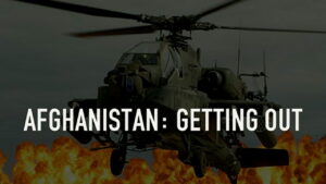 Afghanistan: Getting Out