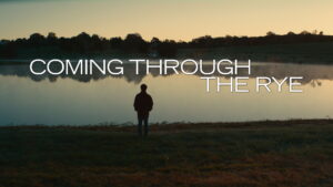 Coming Through the Rye