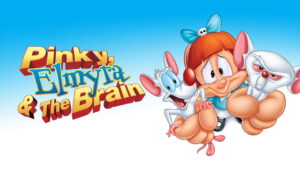 Pinky, Elmyra & the Brain