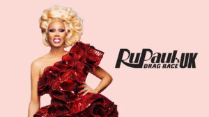 RuPaul’s Drag Race UK