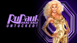 RuPaul’s Drag Race: Untucked!