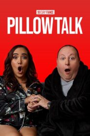 90 Day: Pillow Talk