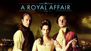 A Royal Affair