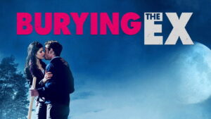 Burying the Ex