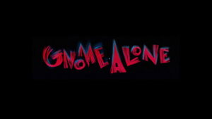 Gnome Alone