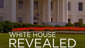 White House Revealed