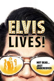Elvis Lives!