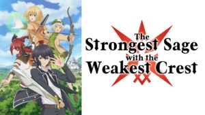 The Strongest Sage With the Weakest Crest
